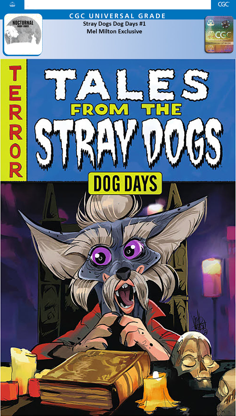 Mel Milton Exclusive - Stray Dogs Dog Days